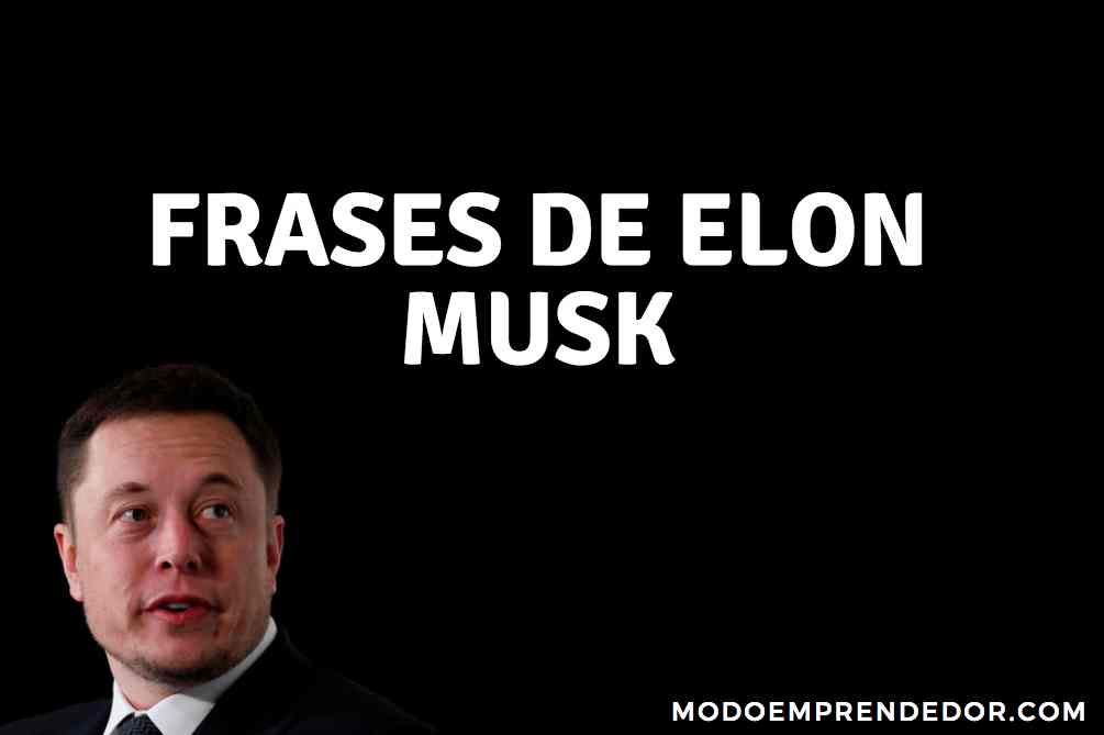 Frases de Elon Musk