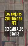 Los mejores 201 libros en PDF. Descárgalos gratis (1)