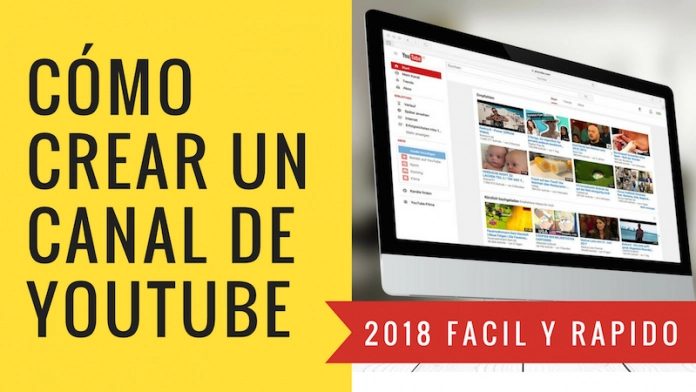 Cómo crear un canal de YouTube