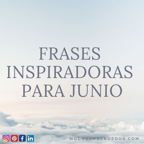 frases inspiradoras para junio